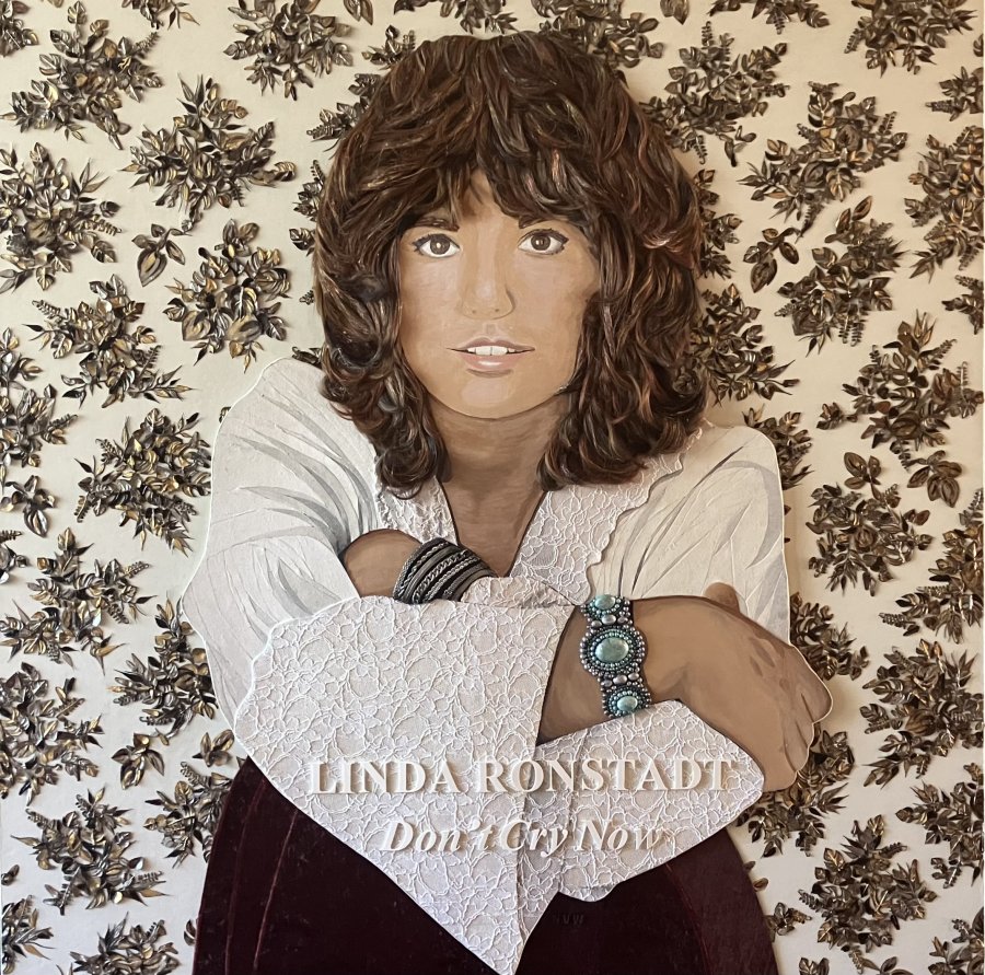 LINDA RONSTADT "Don't Cry Now" (115 CM X 115 CM X 4 CM)