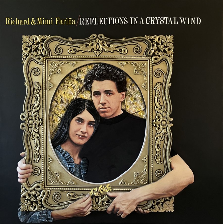 "REFLECTIONS IN A CRYSTAL WIND" Richard & Mimi Fariña (120CM X 120CM X 4CM)